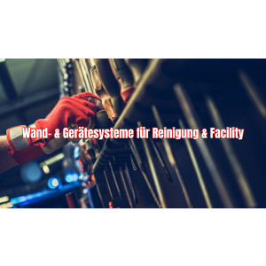Wand- & Gerätesysteme für Reinigung &...